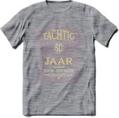 80 Jaar Legendarisch Gerijpt T-Shirt | Oud Roze - Ivoor | Grappig Verjaardag en Feest Cadeau Shirt | Dames - Heren - Unisex | Tshirt Kleding Kado | - Donker Grijs - Gemaleerd - XXL