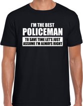 I'm the best policeman - always right t-shirt zwart heren - Cadeau verjaardag t-shirt politieagent 2XL