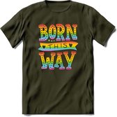 Born This Way | Pride T-Shirt | Grappig LHBTIQ+ / LGBTQ / Gay / Homo / Lesbi Cadeau Shirt | Dames - Heren - Unisex | Tshirt Kleding Kado | - Leger Groen - XXL