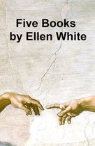 Ellen White: 5 books