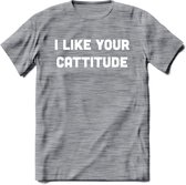 I Like You Cattitude - Katten T-Shirt Kleding Cadeau | Dames - Heren - Unisex | Kat / Dieren shirt | Grappig Verjaardag kado | Tshirt Met Print | - Donker Grijs - Gemaleerd - L