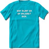 Wat rijmt er op vrijdag Bier T-Shirt | Unisex Kleding | Dames - Heren Feest shirt | Drank | Grappig Verjaardag Cadeau tekst | - Blauw - L