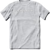 1.5 meter Bier T-Shirt | Unisex Kleding | Dames - Heren Feest shirt | Drank | Grappig Verjaardag Cadeau tekst | - Licht Grijs - Gemaleerd - L