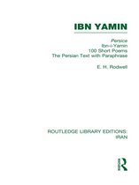Routledge Library Editions: Iran - Ibn Yamin (RLE Iran B)