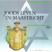 Joods leven in Maastricht
