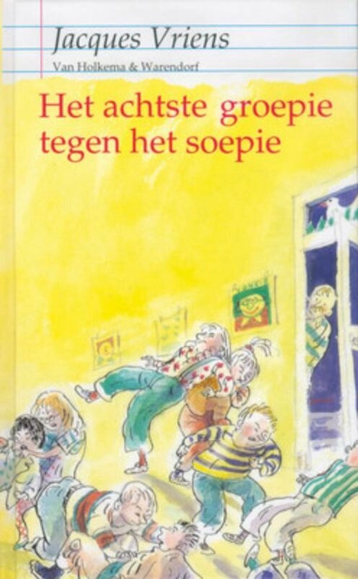 Cover van het boek 'Het achtste groepie tegen het soepie' van Jacques Vriens