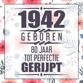 1944 Geboren 80 Jaar Tot Perfectie Gerijpt