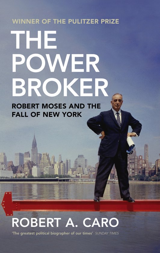 Revolutionair op gang brengen straf The Power Broker, Robert A Caro | 9781847923653 | Boeken | bol.com
