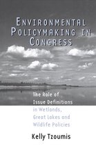 Environmental Policymaking in Congress