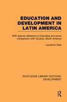 Routledge Library Editions: Development - Education and development in Latin America