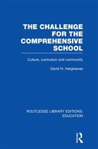 Routledge Library Editions: Education - The Challenge For the Comprehensive School
