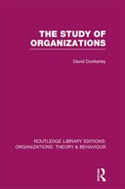 The Study of Organizations (Rle