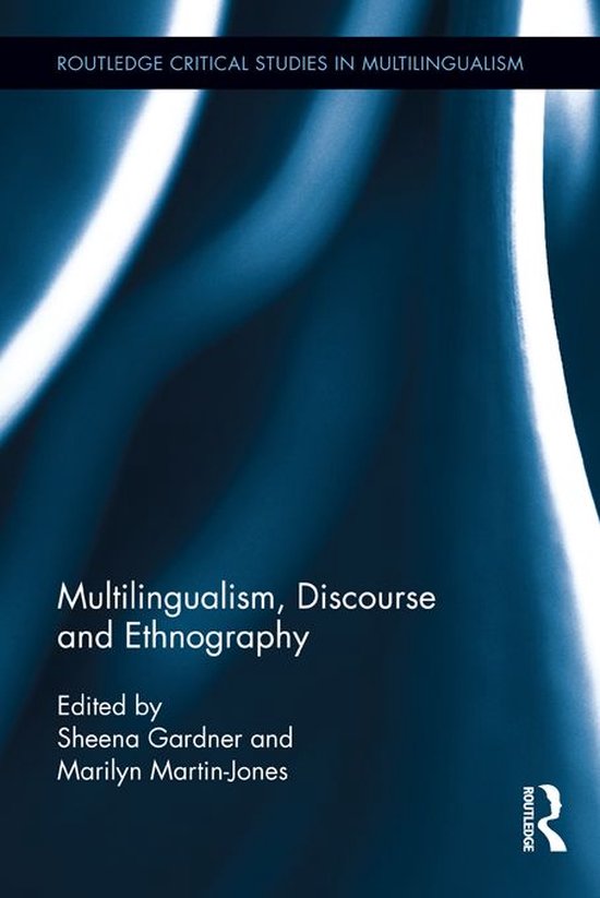 Multilingualism, Discourse, and Ethnography - cover