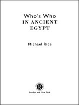 Who's Who in Ancient Egypt