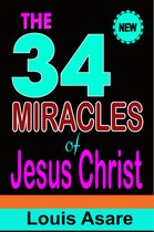 Jesus_Christ 1 - The 34 Miracles Of Jesus Christ