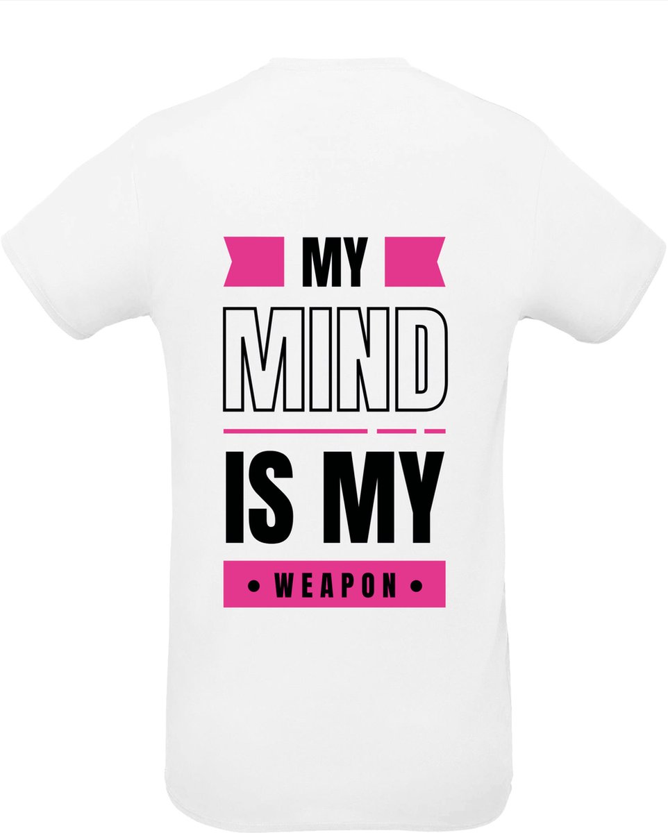 Huurdies Sportshirt | My mind is my weapon| maat L| Bedrukkingskleur roze | wit shirt
