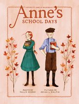 An Anne Chapter Book 3 - Anne's School Days