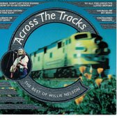 Across the Tracks: The Best of Willie Nelson