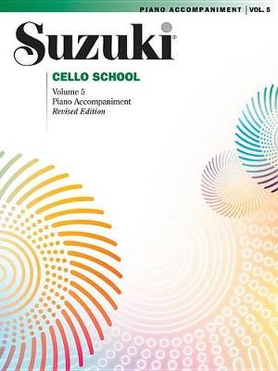 Suzuki Cello School, Volume 5, Accompagnement Piano, Édition Révisée.