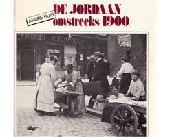 1900 Jordaan omstreeks