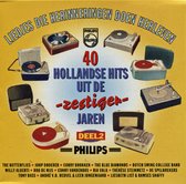 Liedjes die herrineringen doen herleven. 40 hollandse hits uit de zestiger jaren deel 2