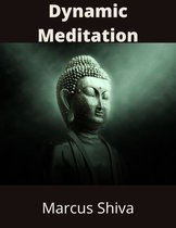 Dynamic Meditation