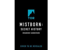 Omslag van Mistborn Saga- Mistborn: Secret History