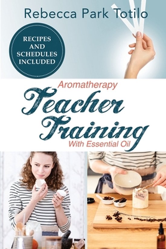 Essential Oils & Aromatherapy Books- Aromatherapy Teacher Tr ... - cover