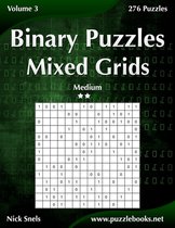 Binary Puzzles Mixed Grids - Medium - Volume 3 - 276 Puzzles