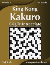 King Kong Kakuro Griglie Intrecciate - 153 Puzzle
