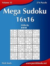 Mega Sudoku 16 X 16 - Difficile - 276 Puzzle