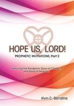 HOPE US LORD, Part 2