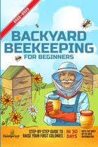 Self Sufficient Survival- Backyard Beekeeping For Beginners 2022-2023