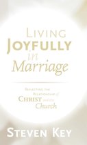 Living Joyfully in Marriage