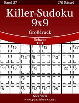 Killer-Sudoku 9x9 Grossdruck - Schwer - Band 27 - 270 Ratsel