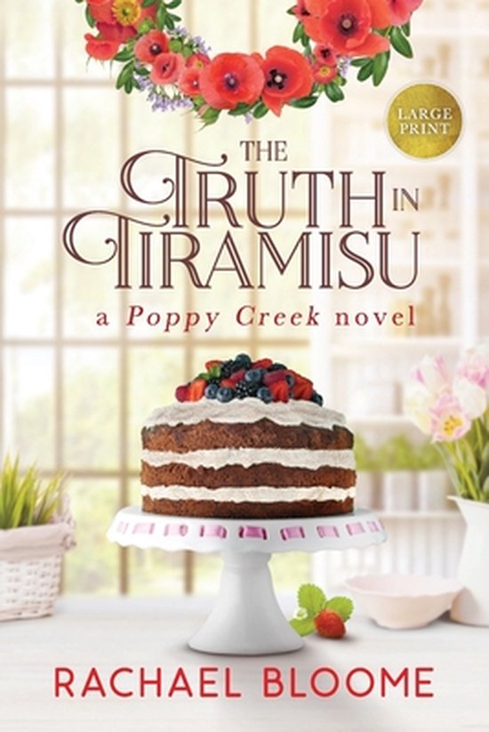 Poppy Creek-The Truth in Tiramisu - cover