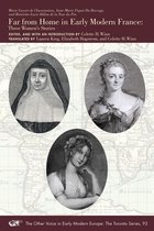 Far from Home in Early Modern France – Three Women′s Stories