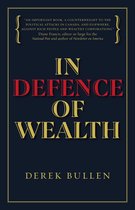 In Defence of Wealth