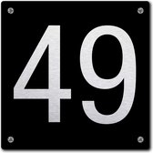 Huisnummerbord - huisnummer 49 - zwart - 12 x 12 cm - rvs look - schroeven - naambordje - nummerbord  - voordeur