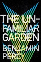 The Unfamiliar Garden, 2