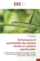 Performance et potentialités des plantes locales en système agroforestier