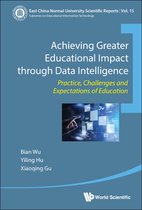 Achieving Greater Educational Impact Through Data Intelligence