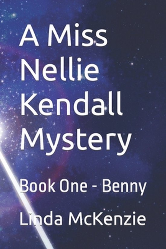 A Miss Nellie Kendall Mystery - cover