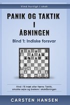 Panik og taktik i åbningen - Bind 2: 1.d4 d5: Vind i 15 træk eller færre: Taktik, smukke sejre og brølere i skakåbningen