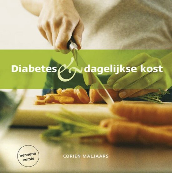 Cover van het boek 'Diabetes & dagelijkse kost' van Corien Maljaars