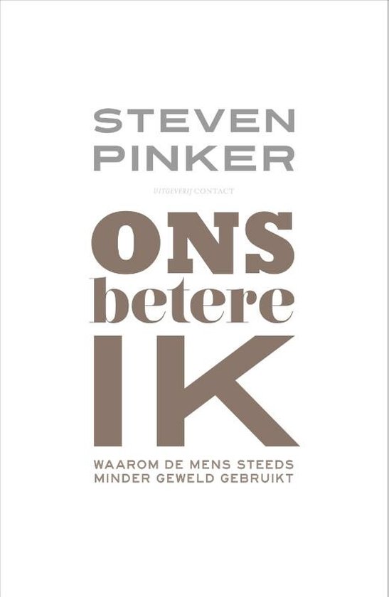 Boek "Ons betere ik" van Steven Pinker. Tekst in bruin op witte achtergrond.