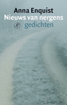 Boek "Nieuws van nergens" door Anna Enquist, gedichten. Titel en naam op een wazige achtergrond van een landweg.