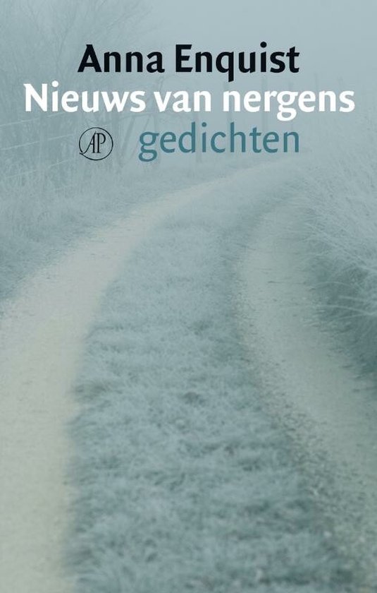 Boek "Nieuws van nergens" door Anna Enquist, gedichten. Titel en naam op een wazige achtergrond van een landweg.