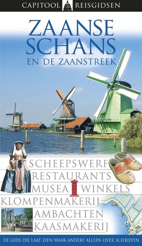 Cover van het boek 'Zaanse Schans en de Zaanstreek'