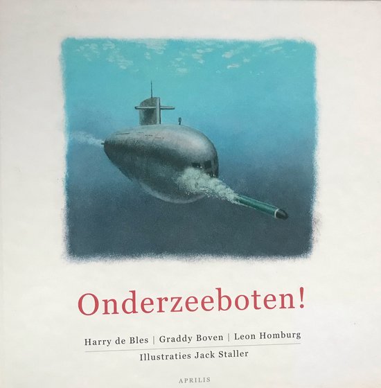 Cover van het boek 'Onderzeeboten !' van G. Boven en H. de Bles